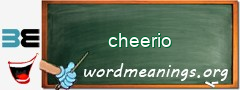 WordMeaning blackboard for cheerio